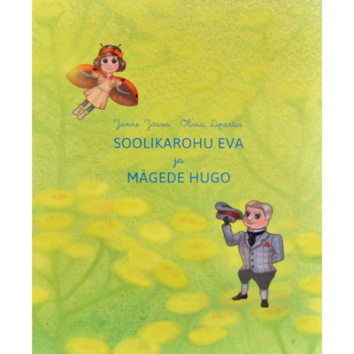 Janne Järva, Olivia Lipartia Soolikarohu Eva ja Mägede Hugo