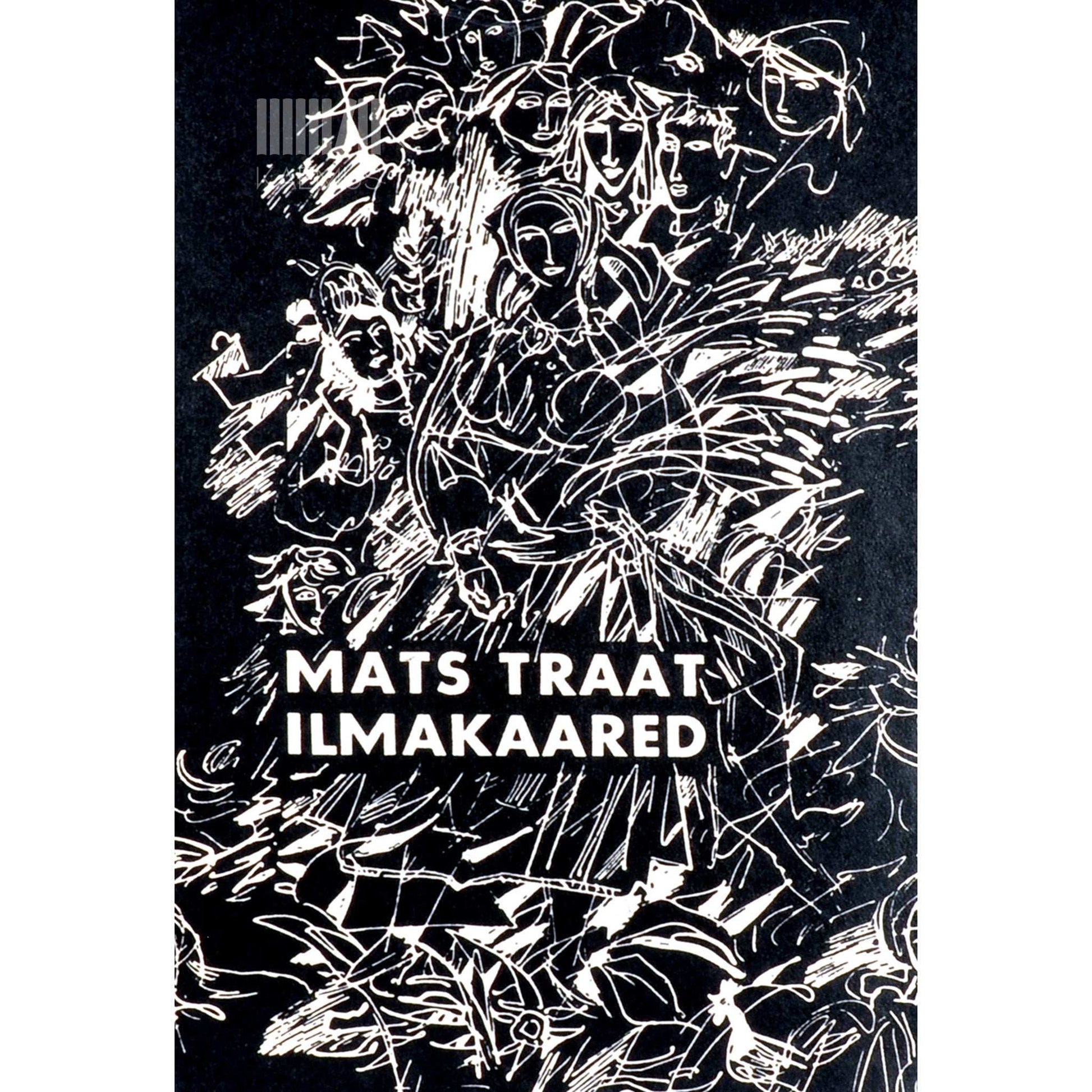 Mats Traat - Ilmakaared. Luuletusi 1962-1967