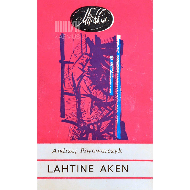 Andrzej Piwowarczyk - Lahtine aken