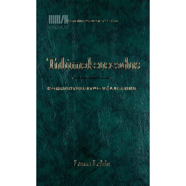 Lasse Lehis - Tulumaksuseadus. Kommenteeritud väljaanne