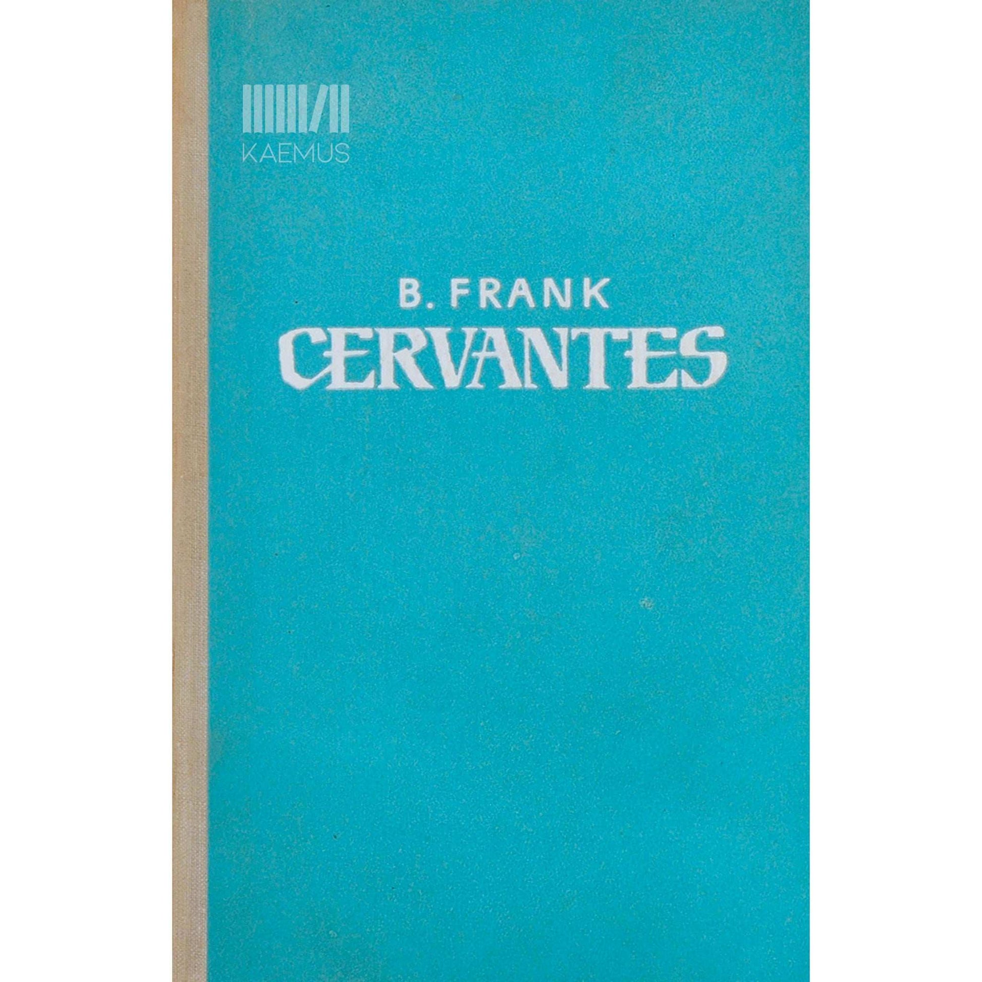 Bruno Frank - Cervantes