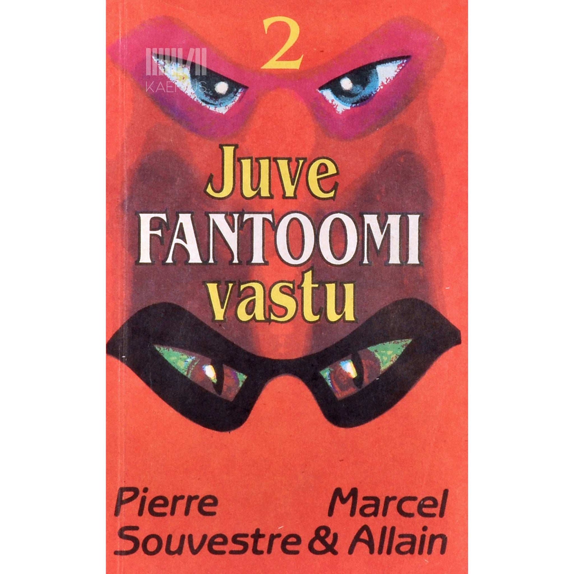Pierre Souvestre - Juve Fantoomi vastu