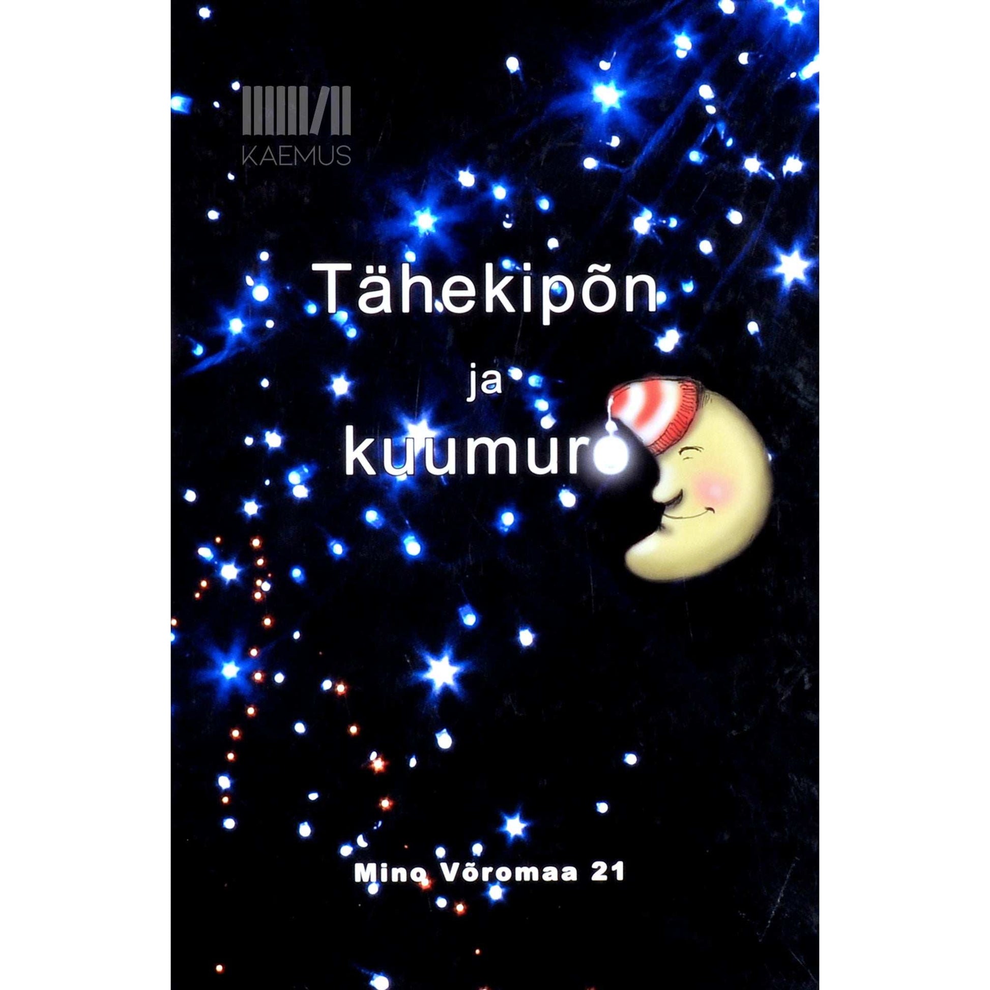 … - Tähekipõn ja kuumuro