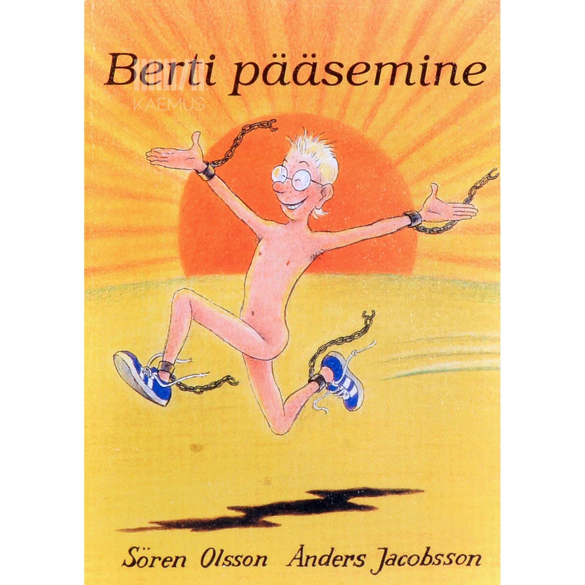 Anders Jacobsson, Sören Olsson - Berti pääsemine