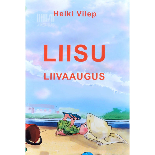 Heiki Vilep - Liisu liivaaugus