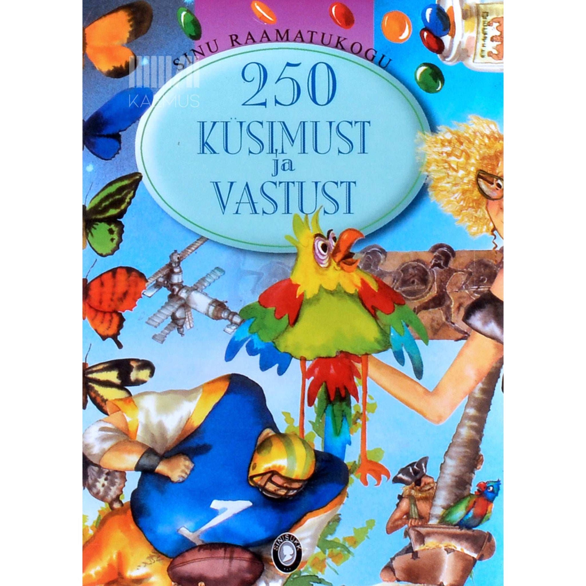 … - 250 küsimust ja vastust