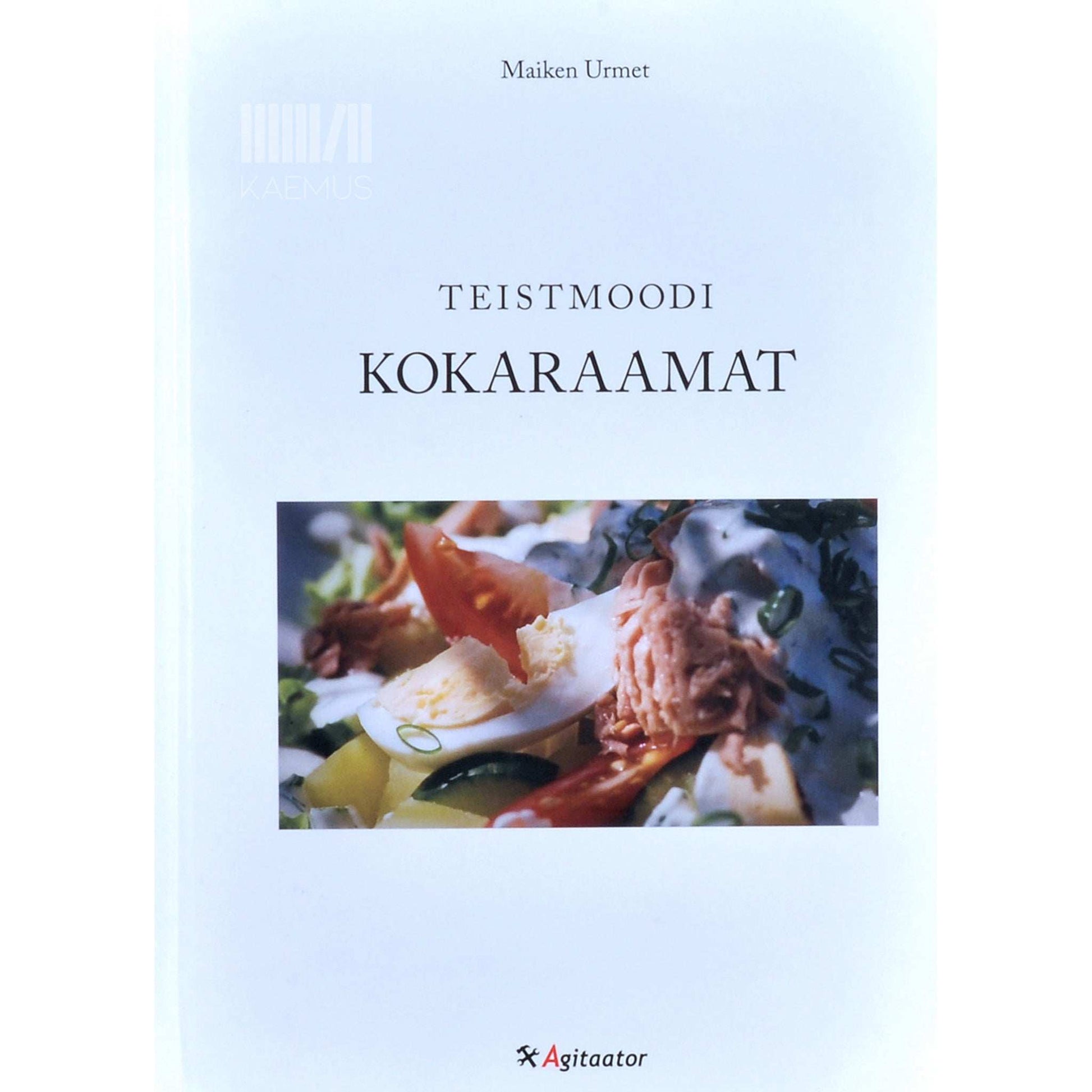 Maiken Urmet - Teistmoodi kokaraamat