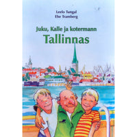 Ebe Tramberg, Leelo Tungal Juku, Kalle ja kotermann Tallinnas