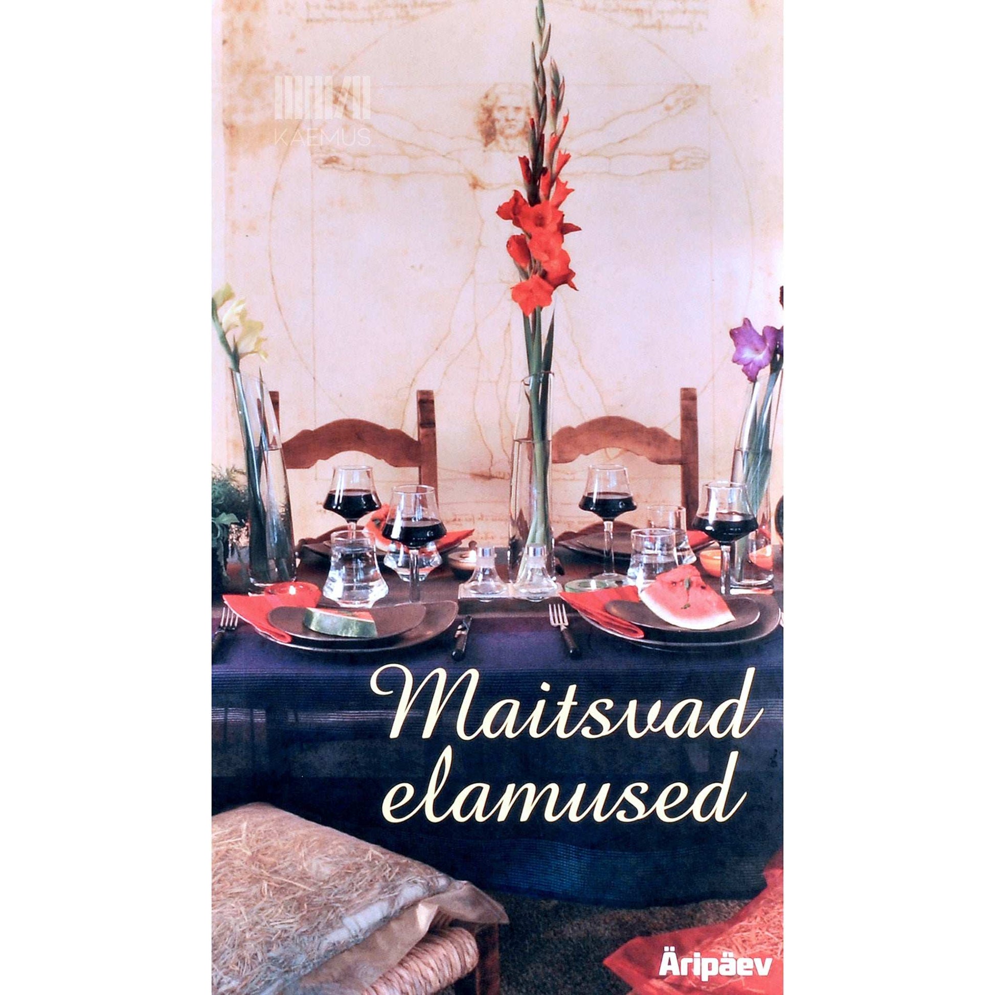 ... - Maitsvad elamused