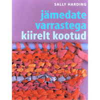 Sally Harding Jämedate varrastega kiirelt kootud