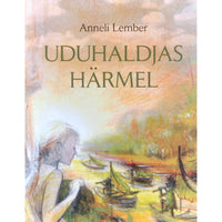 Anneli Lember Uduhaldjas Härmel