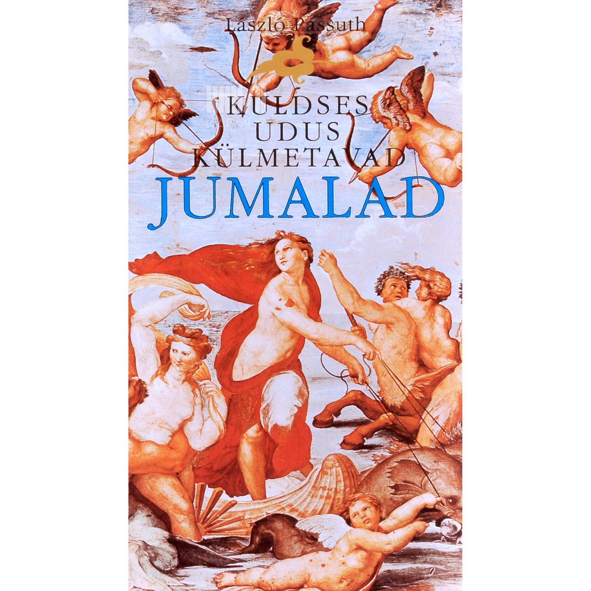 László Passuth - Kuldses udus külmetavad jumalad. Romaan Raffaelist