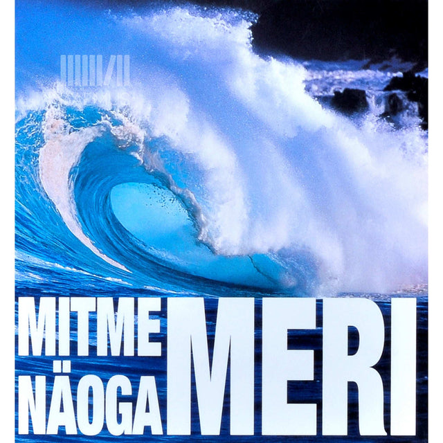 … - Mitme näoga meri. Fotoalbum