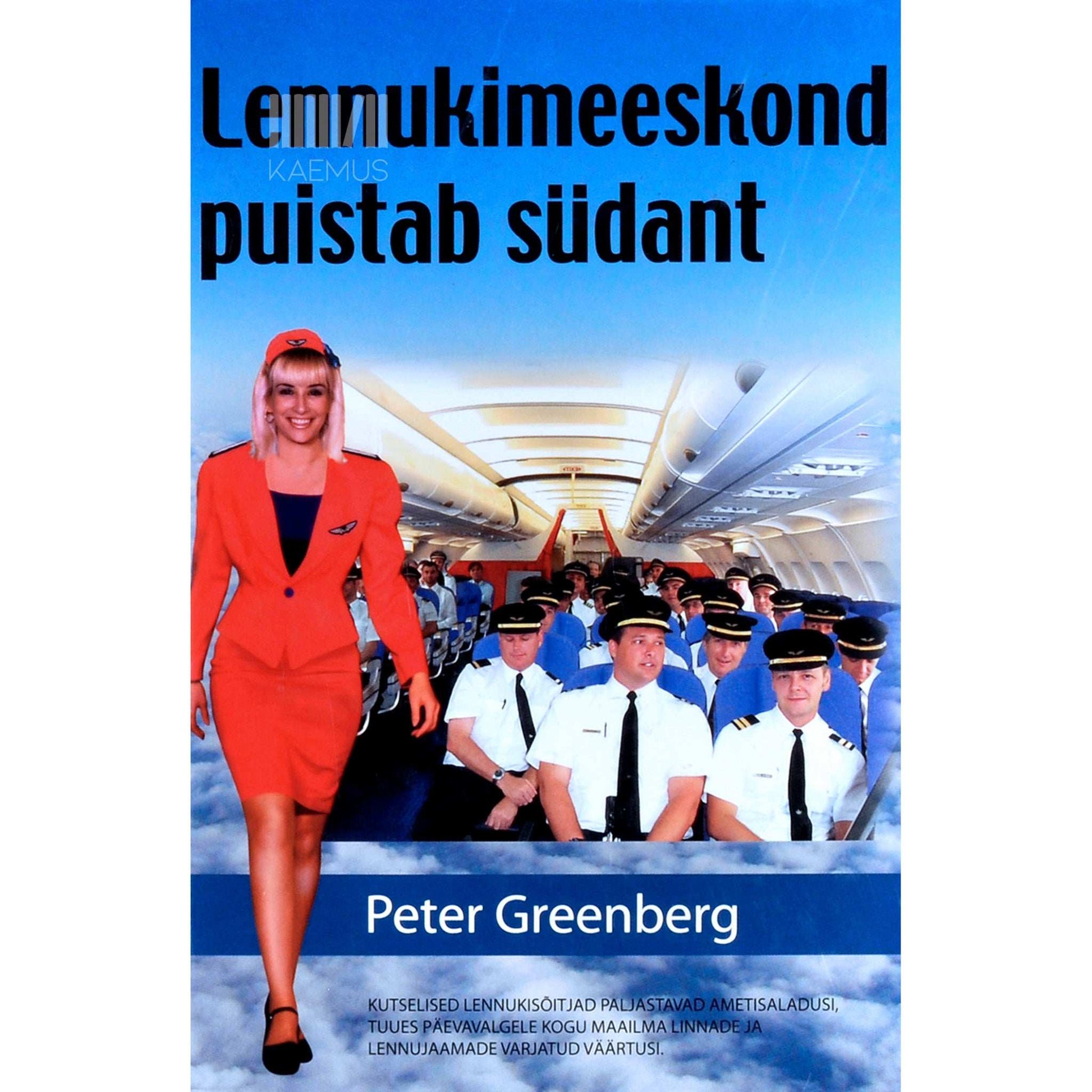 Peter Greenberg - Lennukimeeskond puistab südant