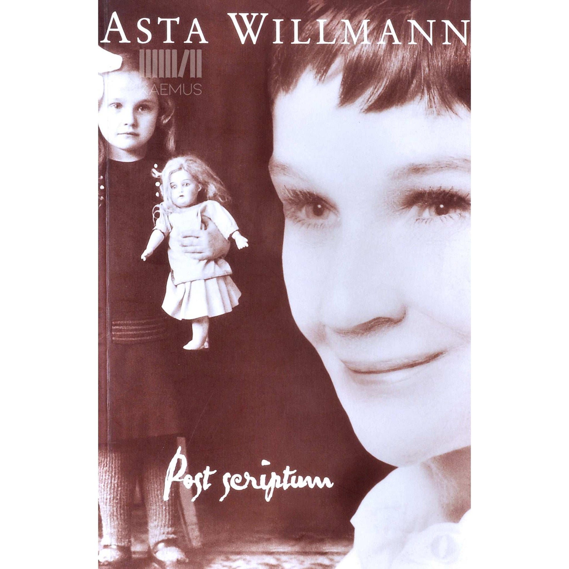 Asta Willmann - Post scriptum. Valitud novellid, esseed, kirjad, mälestused