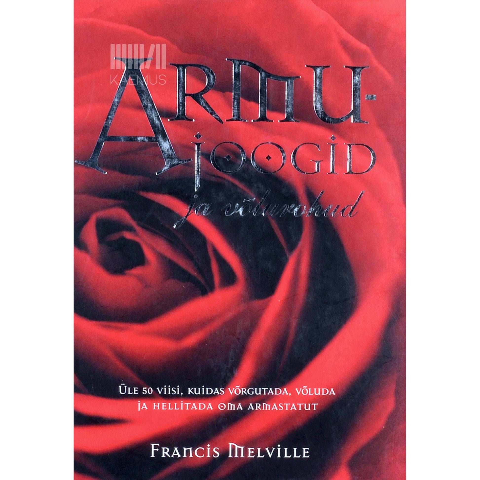 Francis Melville - Armujoogid ja võlurohud