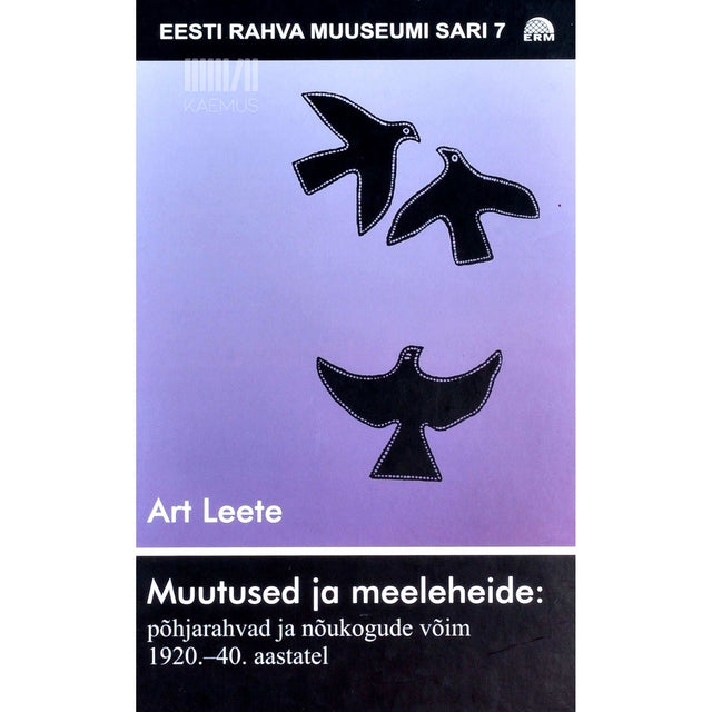 Art Leete - Muutused ja meeleheide