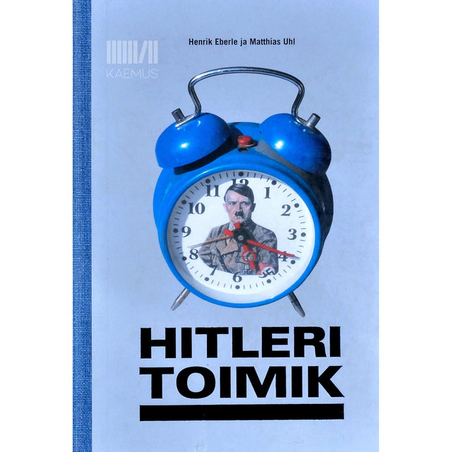 Henrik Eberle, Matthias Uhl - Hitleri toimik