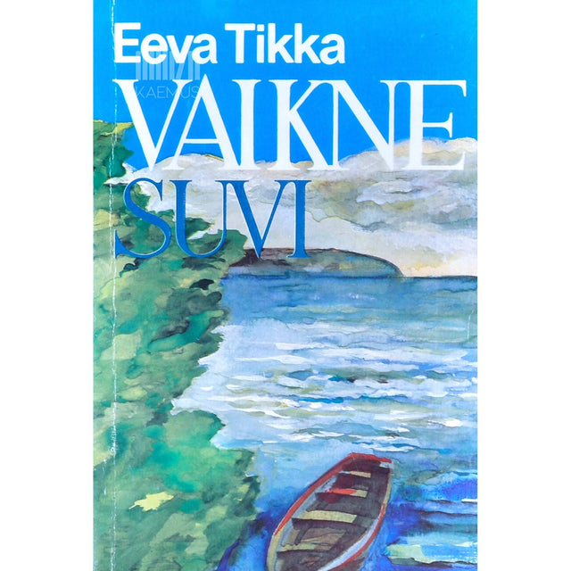 Eeva Tikka - Vaikne suvi