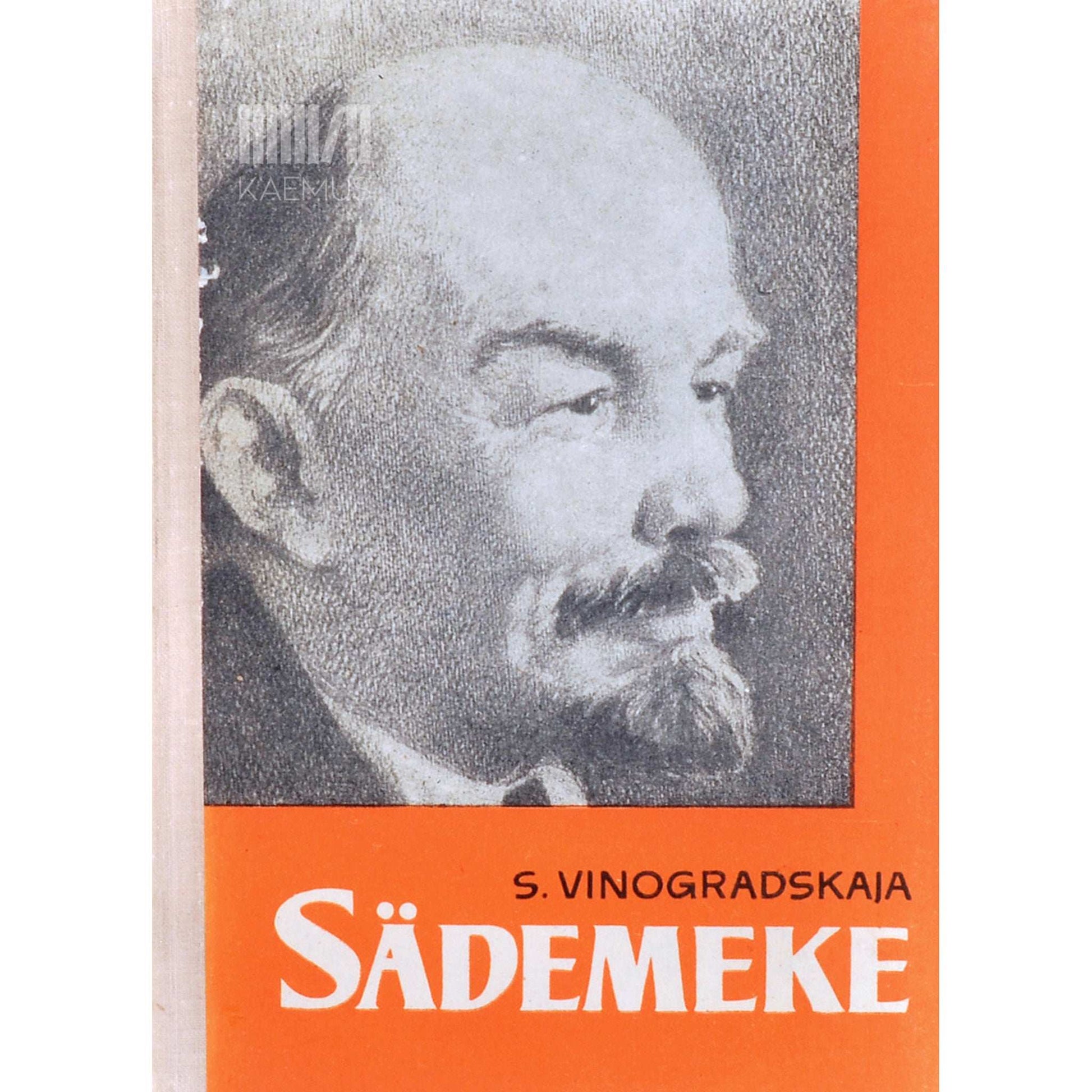 Sofia Vinogradskaja - Sädemeke. Jutustusi V. I. Leninist