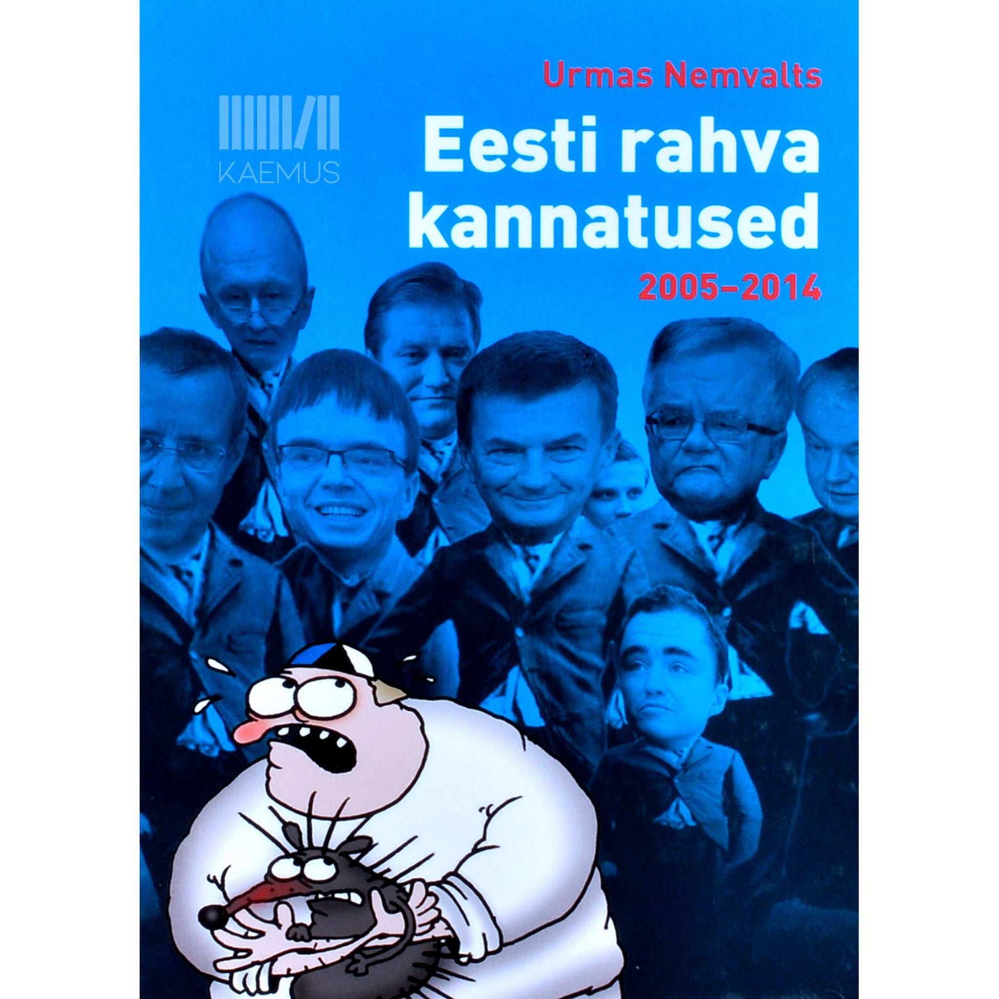 Urmas Nemvalts - Eesti rahva kannatused 2005-2014