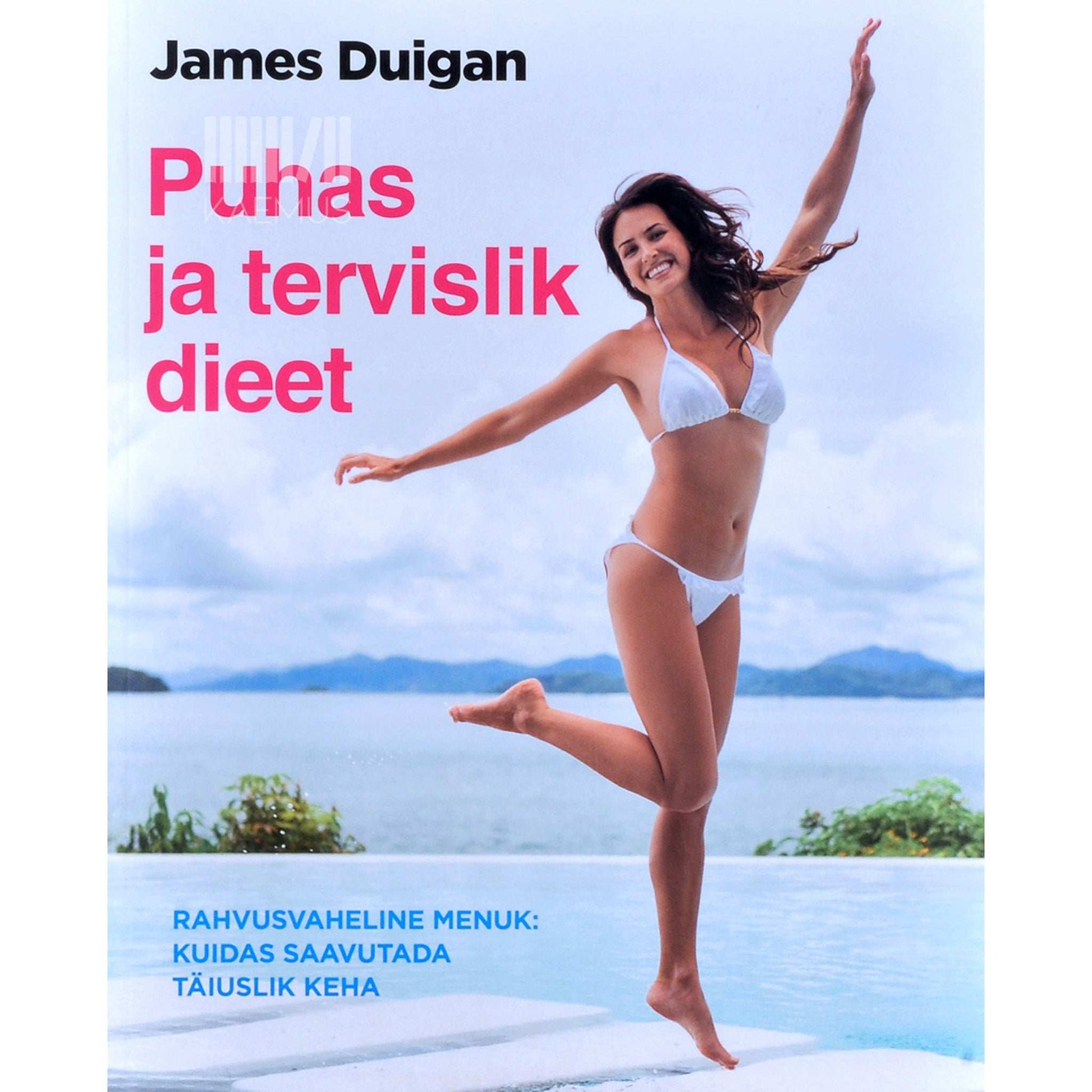 James Duigan - Puhas ja tervislik dieet