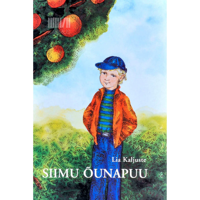 Lia Kaljuste - Siimu õunapuu. Lugusid lastele