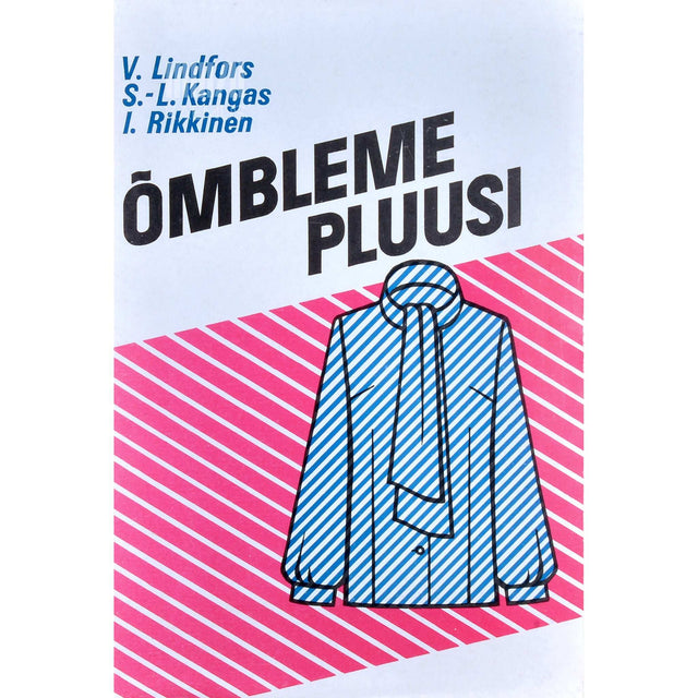 ... - Õmbleme pluusi