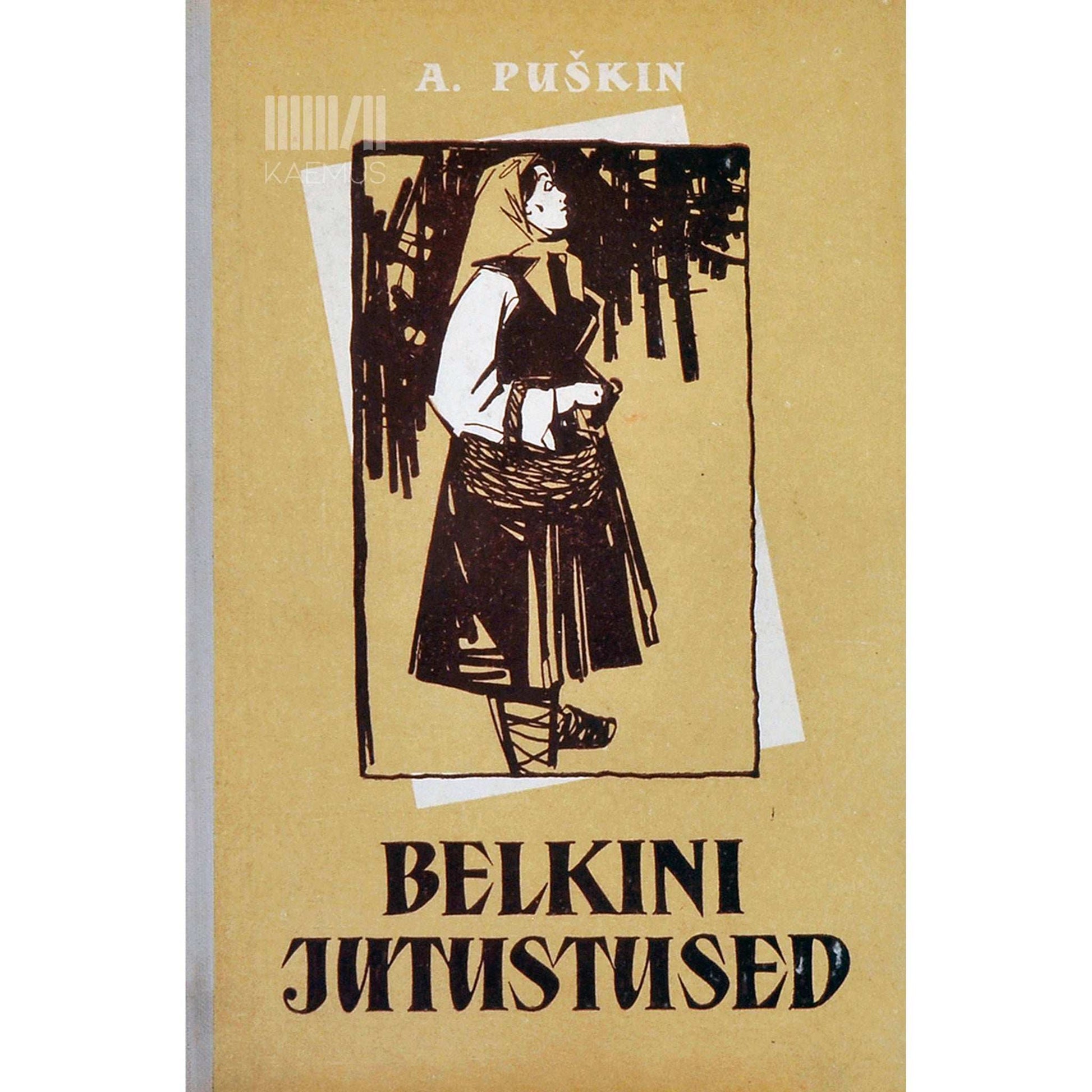 Aleksandr Puškin - Kadunud Ivan Belkini jutustused