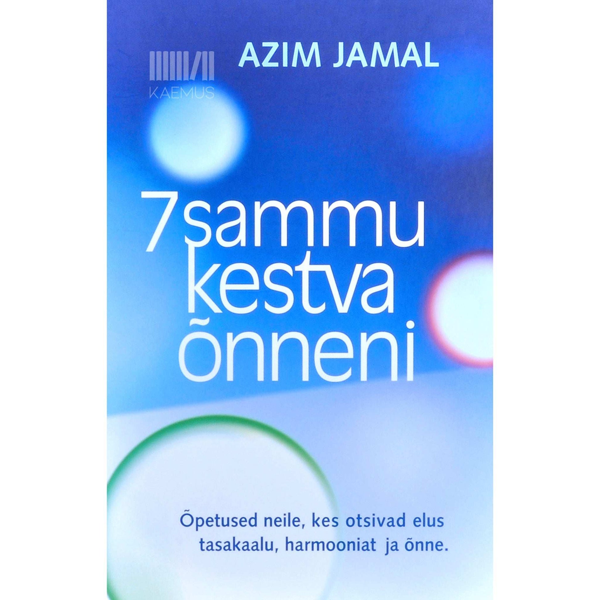 Azim Jamal - 7 sammu kestva õnneni